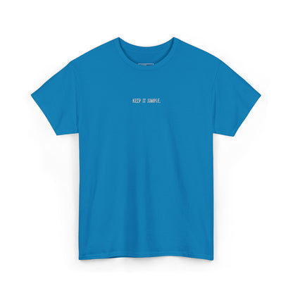 Classic T‑Shirt - Keep It Simple. - White
